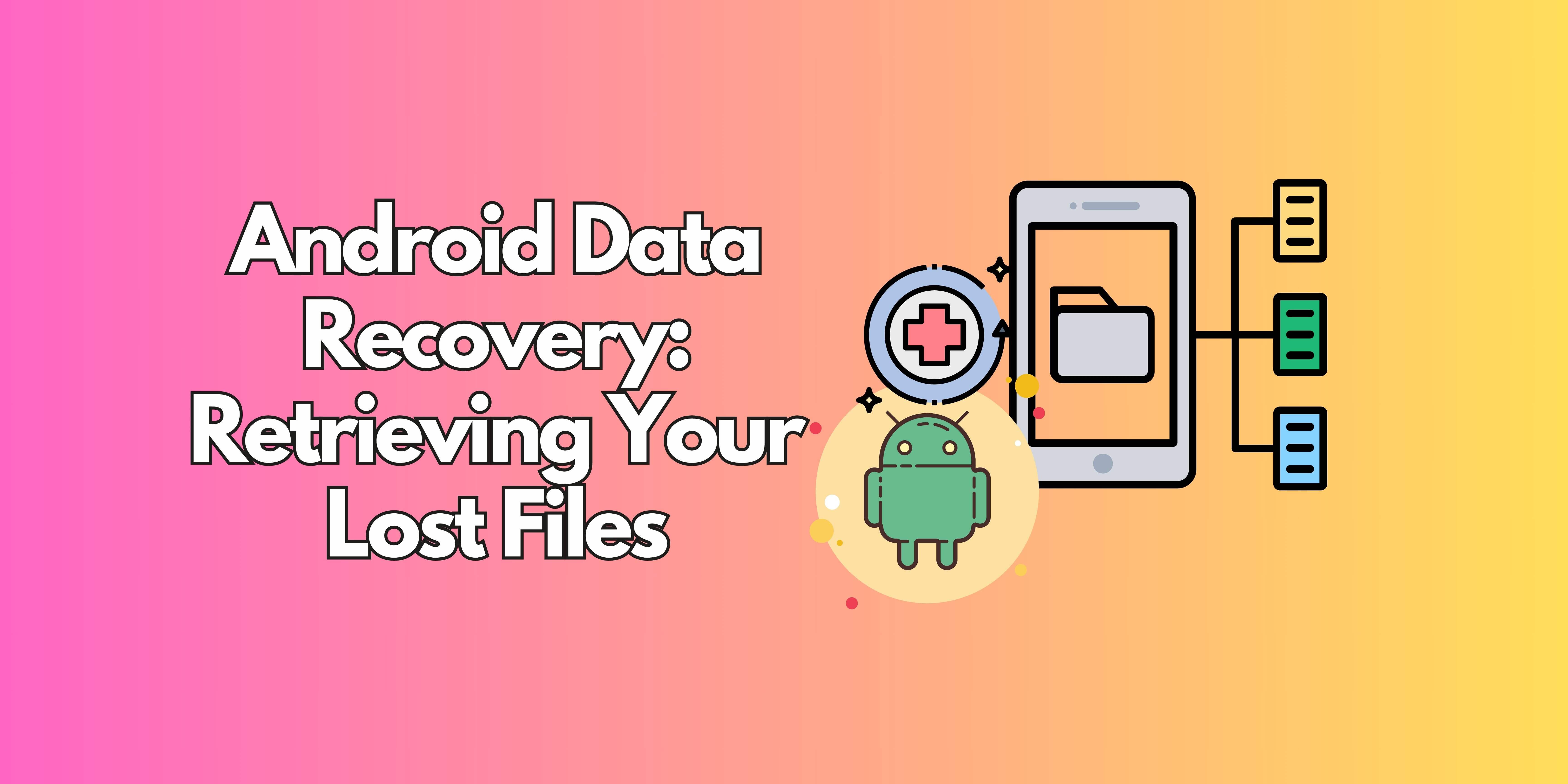 android-data-recovery-4-1
