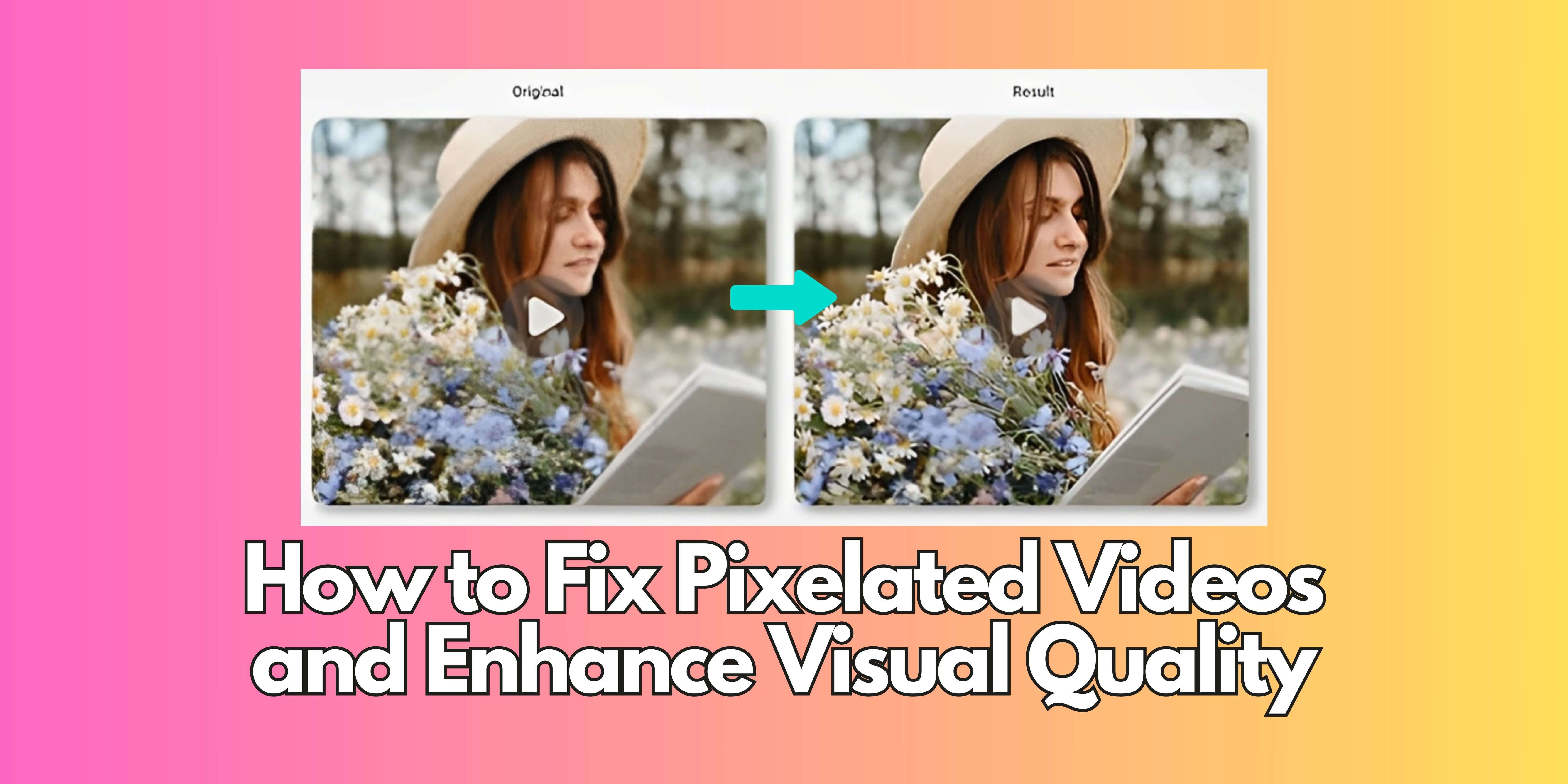video pixelation fix example